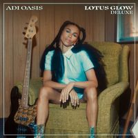 Adi Oasis - Lotus Glow (Deluxe [Explicit])