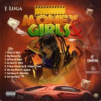 J Luga - Money & Girls (Explicit)