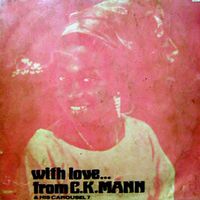 C.K. Mann - With Love From