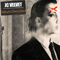 J.C. Velvet - Valium Drenched