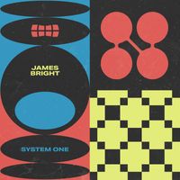 James Bright - System One
