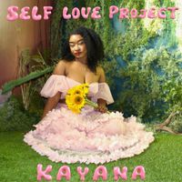 Kayana - Self Love Project