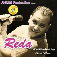 Cheb Reda - Rani Aliha Ghadi Jaye