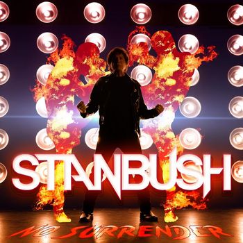Stan Bush - No Surrender