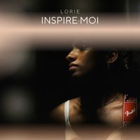 Lorie - INSPIRE-MOI