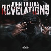 John Trillaa - Revelations (Explicit)