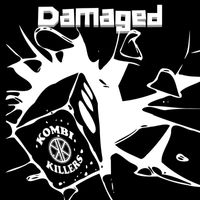 Kombi Killers - Damaged (Explicit)
