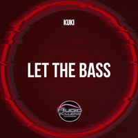 Kuki - Let The Bass