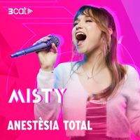 Misty - Anestèsia total (En Directe 3Cat)