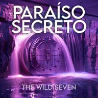 The Wild Seven - Paraíso Secreto