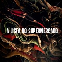 Felipe Menezes - A Lista do Supermercado