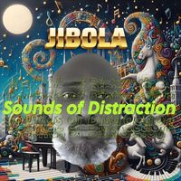 Jibola - Sounds of Distraction