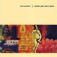Nick Barker - Annie Get Your Guru