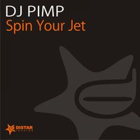 Dj Pimp - Spin Your Jet