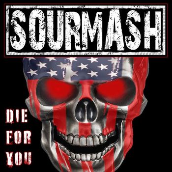 SOURMASH - Die For You