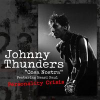 Johnny Thunders - Personality Crisis