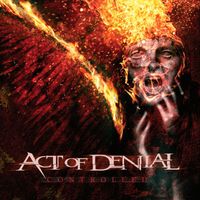 Act of Denial - Controlled