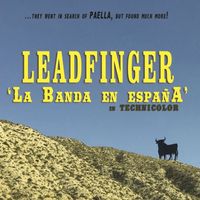 Leadfinger - La Banda En España (Explicit)