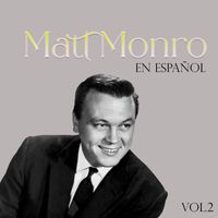 Matt Monroe - Matt Monroe En Español, Vol. 2
