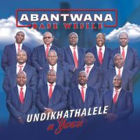 Abantwana Base Wesile - Undikhathalele uYesu