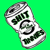 Shit Tinnies - Point to Prove (Explicit)
