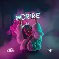 Josh Gomez - Moriré (Remix)