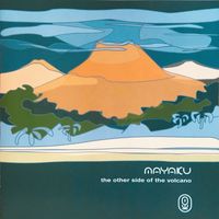 Mayaku - The Other Side of the Volcano