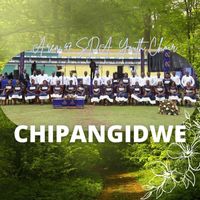 Area 47 SDA Youth Choir - Chipangidwe