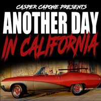 Casper Capone - Another Day in California (Explicit)