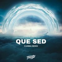 Tomy DJ - Que Sed (Cumbia Remix)