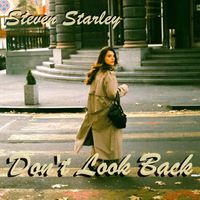 Steven Starley - Don't Look Back