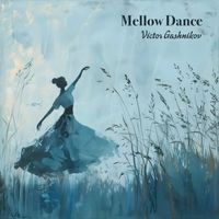 Victor Gashnikov - Mellow Dance