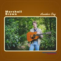 Marshall Brown - Another Day