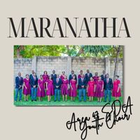 Area 47 SDA Youth Choir - Maranatha
