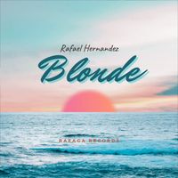 Rafael Hernandez - Blonde