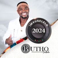 Butho Vuthela - Imvuselelo 2024