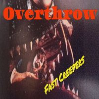 Overthrow - Fast Creepers