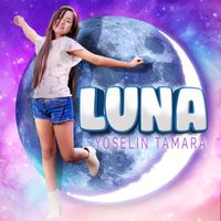 Yoselin Tamara - Luna