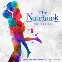 Ingrid Michaelson - The Notebook (Original Broadway Cast Recording)