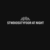 Skla - STWDIOSXTYFOOR AT NIGHT (Extended)