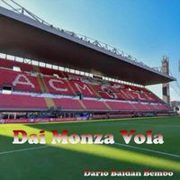 Dario Baldan Bembo - Dai Monza Vola (Explicit)
