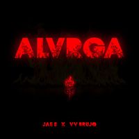 Jae S, VV Brujo - ALVRGA (Explicit)