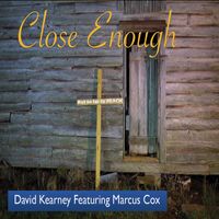 David Kearney (feat. Marcus Cox) - Close Enough