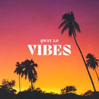 QWAY-LO - Vibes