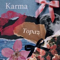 Topaz - Karma (Explicit)
