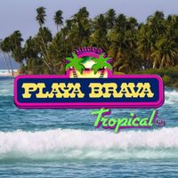 Playa Brava Tropical - Poprri De Exitos