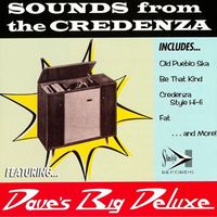 Dave's Big Deluxe - Sounds From The Credenza