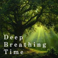 Relax α Wave - Deep Breathing Time