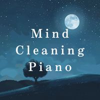 Relax α Wave - Mind Cleaning Piano