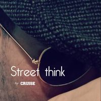 Cruise - Street think